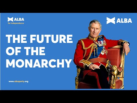The future of the monarchy in Scotland - ALBA Party Leader Alex Salmond