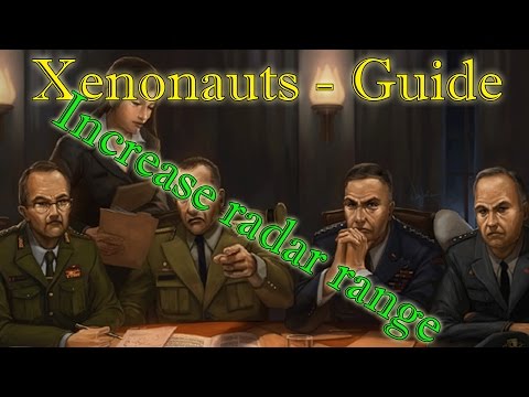 Xenonauts Guide - Increase your radar range