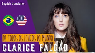Clarice Falcão - De todos os loucos do mundo (Lyrics + English Translation)