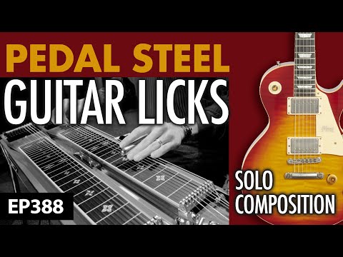 How to use pedal steel licks on guitar when you improvise lead. Pedal steel licks for guita - EP388