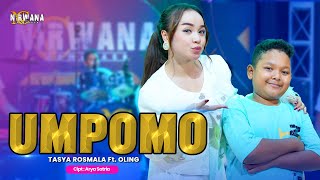 Download lagu TASYA ROSMALA Ft. OLING - UMPOMO - OM NIRWANA COMEBACK ( LIVE MUSIC VIDEO ) mp3 Download lagu TASYA ROSMALA Ft. OLING - UMPOMO - OM NIRWANA COMEBACK ( LIVE MUSIC VIDEO ) mp3