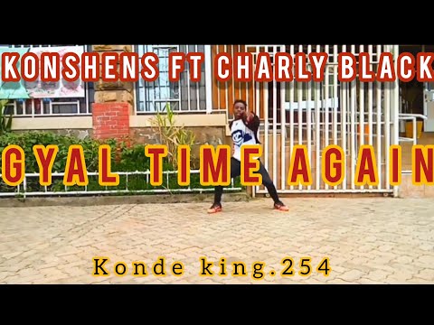 Konshens X Charly Black - Gyal Time Again