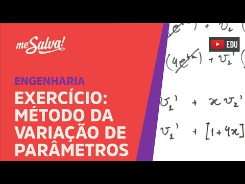 Me Salva! EDO9.1 - Exercício Resolvido: Método da Variação de Parâmetros - Equações Diferenciais