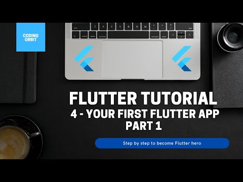 Flutter Tutorial for Beginners 4 - Your First Flutter App part 1