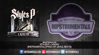 Styles P - I Know [Instrumental] (Prod. By Jahlil Beats) + DOWNLOAD LINK