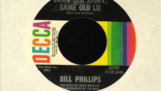Bill Phillips "Same Old Story, Same Old Lie"