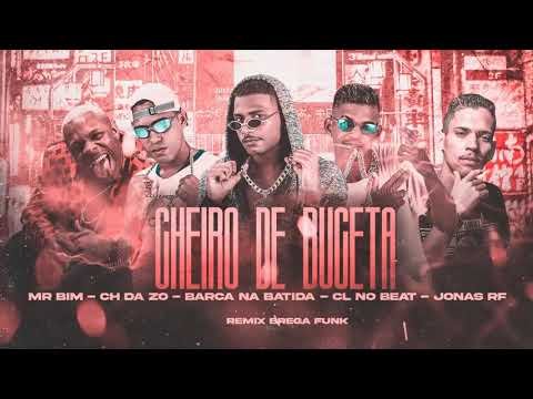 BARCA NA BATIDA, CL NO BEAT, CH DA ZO, JONAS RF, MR BIM - CHEIRO DE BUCETA - (AUDIO OFICIAL)