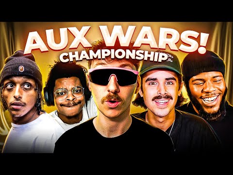 AUX WARS FINALE! w/ Agent, Im Dontai, Plaqueboymax, Hivemind, Yumi & More!