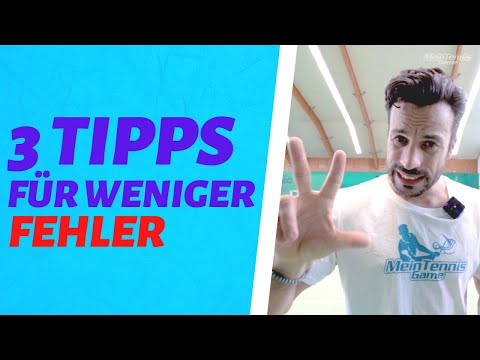 Sofort FEHLERFREIER spielen - 3 Tipps | MeinTennisGame.de