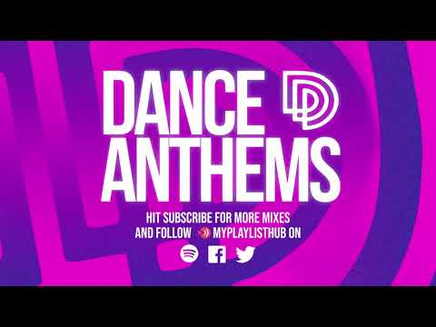DANCE ANTHEMS DJ MIX 2020 | Dance music | Dance Classics | Club Anthems |