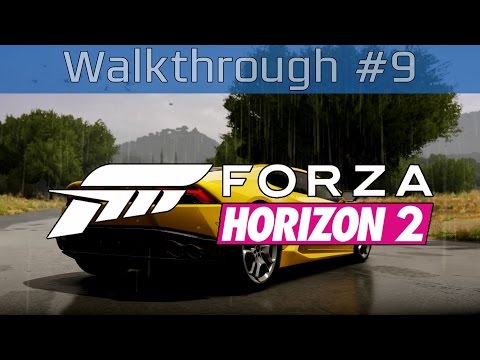 Forza Horizon 2 - Gameplay Walkthrough Part #9 HD 1080P]