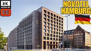 【8K】Novotel Hamburg Central Station in Hamburg, Germany 🏨🇩🇪 Complete Tour [HDR]