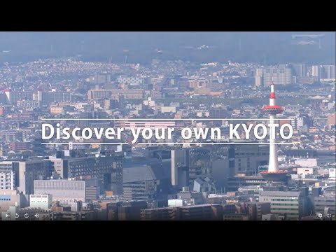 Discover your own KYOTO | 10min