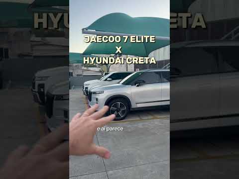 JAECOO 7 ELITE X HYUNDAI CRETA