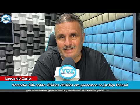 Lagoa do Carro: Vereador Tota Barreto comemora vitórias em duas ações na justiça federal