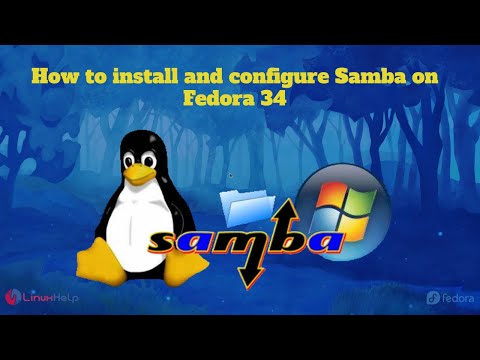 How to install and configure Samba Server on Fedora 34 | LinuxHelp ...
