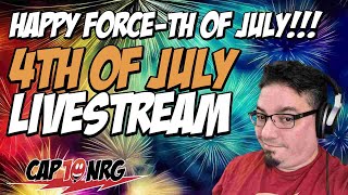 Happy Force-th of July (4th of July Live Stream)