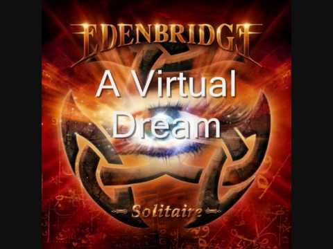 A Virtual Dream - Edenbridge