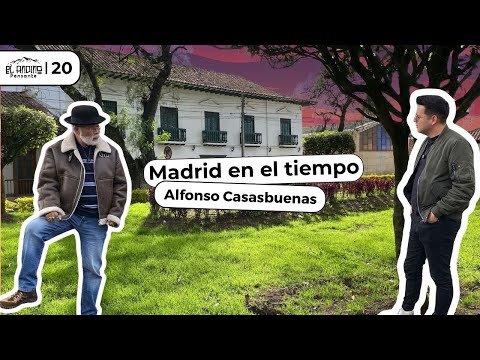20: Madrid en el tiempo - Alfonso Casasbuenas