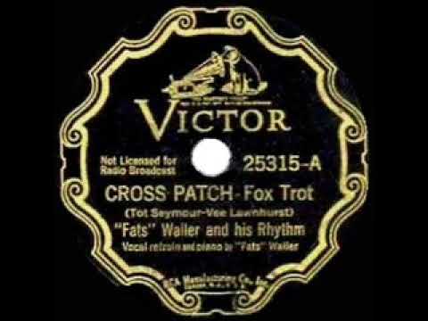 1936 HITS ARCHIVE: Cross Patch - Fats Waller