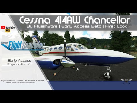 Flysimware  | Cessna 414AW Chancellor (Beta) | First Look | MSFS 2020