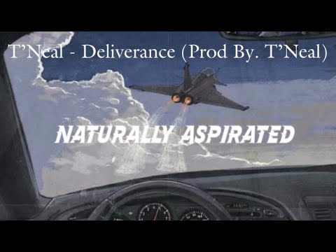 T’Neal - Deliverance (Prod By. T’Neal)