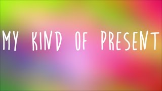 Meghan Trainor - My Kind Of Present Lyrics