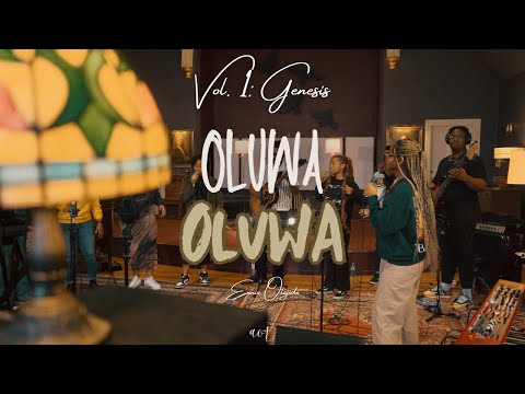 Oluwa Oluwa | Ennie Olajide (Vol 1: Genesis)