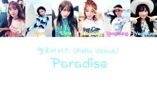 Hello Venus (헬로비너스) - Paradise Lyrics (Color Coded) (Han|Rom|Eng)