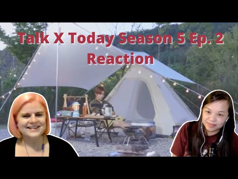 Two MOAs react to TXT (투모로우바이투게더) ‘TALK X TODAY’ SEASON 5 EP. 2 | A Tomorrow x Together Reaction