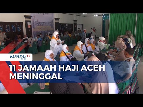 Jemaah Haji Aceh 11 Meninggal 4 Masih Dirawat