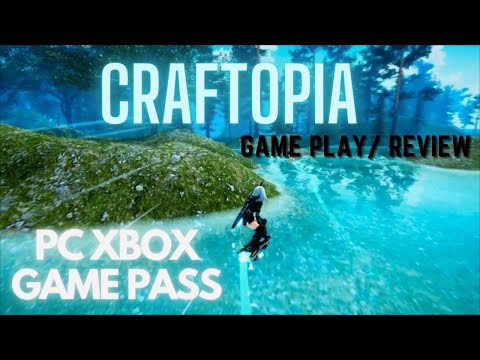 CRAFTOPIA [[PC XBOX GAME PASS]] GAMEPLAY AND QUICK REVIEW [OPEN WORLD GAME]