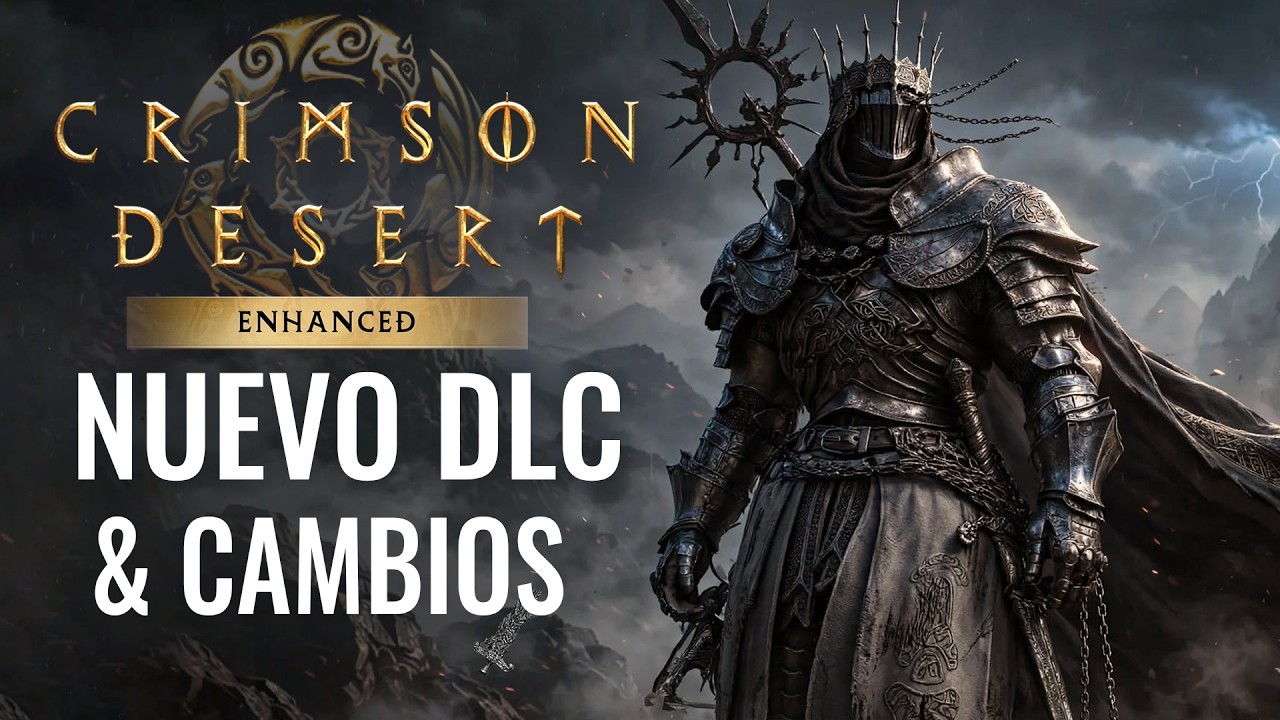 CRIMSON DESERT MEJORADO Y DLC CHARTING THE UNKNOWN: TODOS LOS CAMBIOS Y NOVEDADES