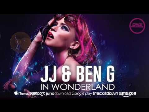 DNZF244 // JJ & BEN G - IN WONDERLAND (Official Video DNZ RECORDS)