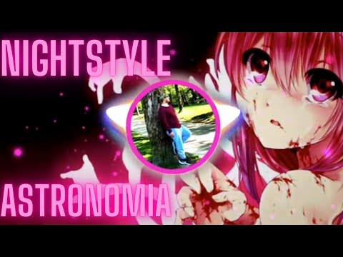 Nightstyle - Vicetone & Tony Igy - Astronomia ( Alyon & Max Mylian Hardstyle Bootleg ) [DENIZ]