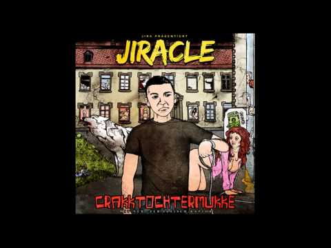Jiracle - Zu hart feat Raptor (CrakkTochterMukke|21.03.14)