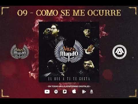 Como Se Me Ocurre - Voz de Mando
