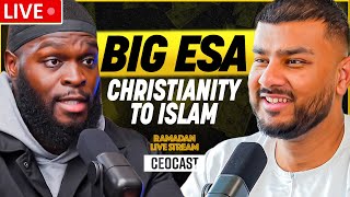 BIG ESA x CEOCAST | Ramadan Live Stream