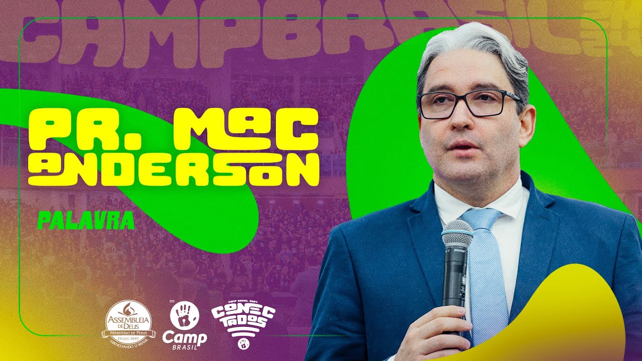CAMP Brasil 2024: Pr. Mac Anderson | Palavra