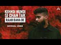 Kehndi Hundi si Chan Tak Raha Bana De (official song) on Play Music