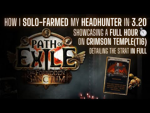 [PoE 3.20] Shadowing Series Ep5: How I Farmed a Headhunter in One Week only Mapping