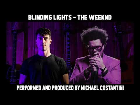 Blinding Lights - The Weeknd (Cover Song by Michael Costantini)