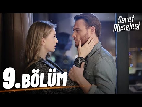Şeref Meselesi - 9. Bölüm - FULL BÖLÜM