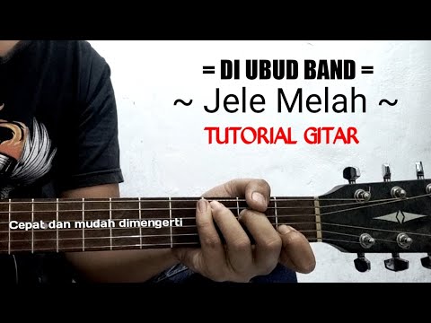Tutorial chord lagu bali || Diubud band || jele melah || kunci gitar gampang
