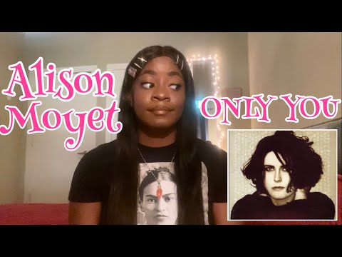 Rae Reacts: Only You by Alison Moyet