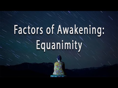 Factors of Awakening: Equanimity by Joseph Goldstein