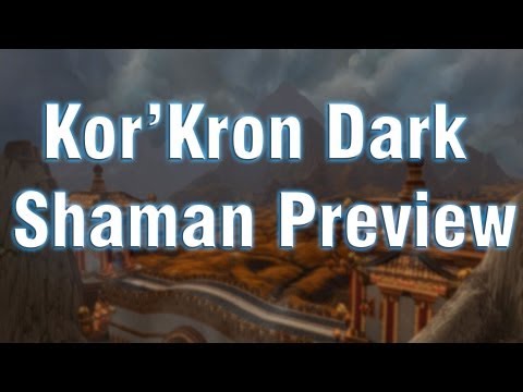 WoW 5.4 PTR: Kor'Kron Dark Shaman 10 Normal Guide / Preview - The Siege of Orgrimmar