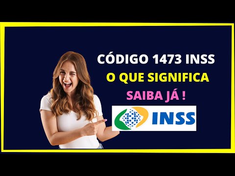 Vídeo: Código 1473 INSS: o que significa no benefício