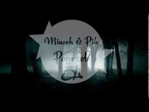 Miuosh&Pih - Pogrzeb (3LBlend)