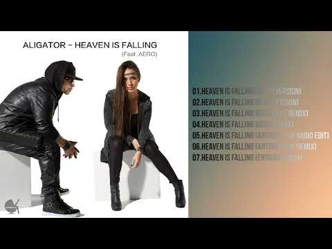 Aligator feat. Aero - Heaven Is Falling (Single)
